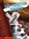 The Phantom Striker